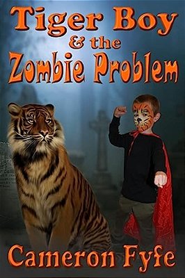 Tiger Boy & The Zombie Problem-..