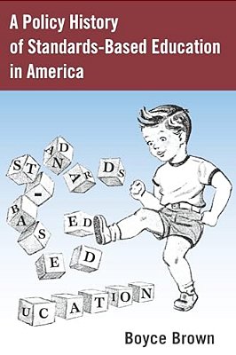 A Policy History Of Standards-Based Education In America-..