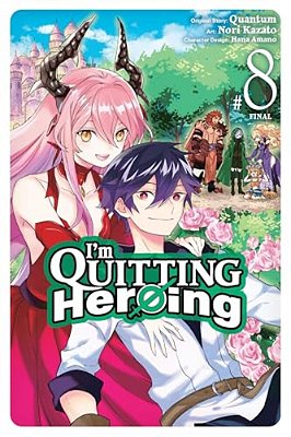 I'm Quitting Heroing, Vol. 8-..