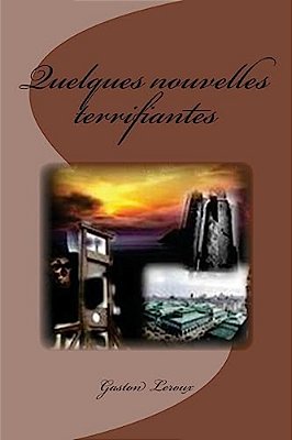 Quelques Nouvelles Terrifiantes-..