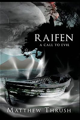 Raifen: A Call To Evil-..