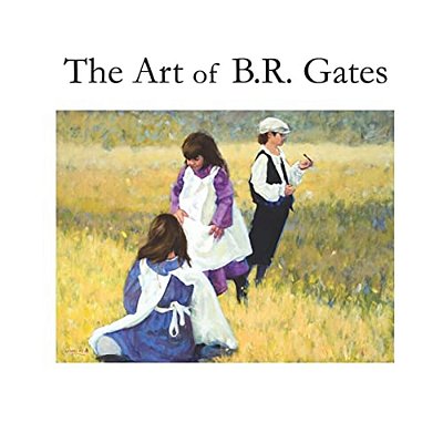 The Art Of B. R. Gates-..