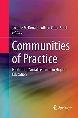 Communities Of Practice: Facilitating Social Learning In Higher Education-..