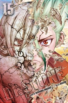 Dr. Stone, Vol. 15: The Strongest Weapon Is... -..