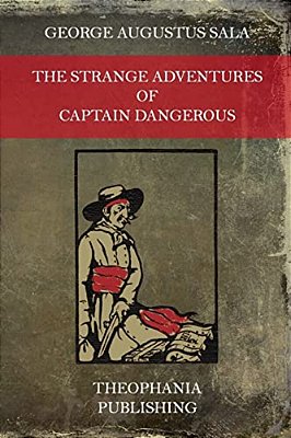 The Strange Adventures Of Captain Dangerous-..