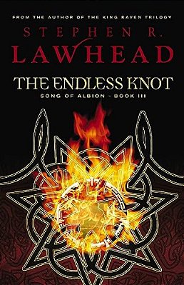 The Endless Knot: Book Three In The Song Of Albion Trilogy-..