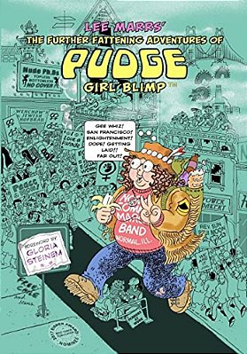 The Further Fattening Adventures Of Pudge, Girl Blimp-..