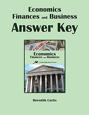 Economics, Finances, & Business Answer Key-..