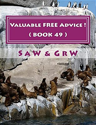 Valuable Free Advice! (Book 49)-..