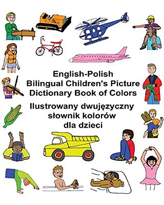 English-Polish Bilingual Children's Picture Dictionary Book Of Colors-..