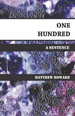 One Hundred: A Sentence-..