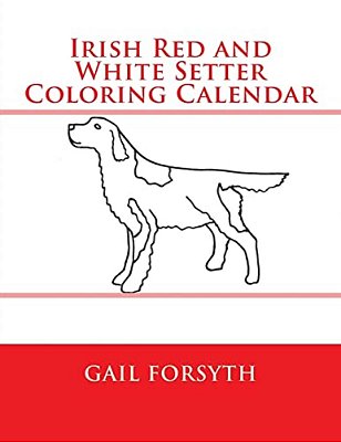 Irish Red And White Setter Coloring Calendar-..