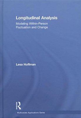 Longitudinal Analysis: Modeling Within-Person Fluctuation And Change-..