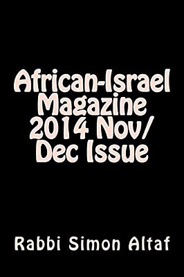African-Israel Magazine 2014 Nov/Dec Issue-..