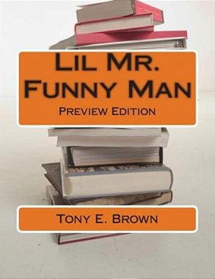 Lil Mr. Funny Man-..