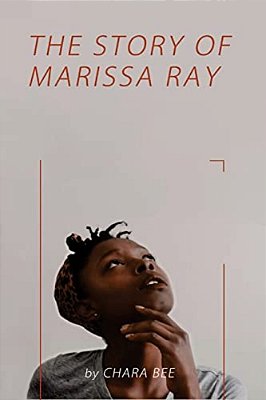 The Story Of Marissa Ray-..