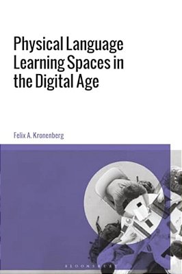 Physical Language Learning Spaces In The Digital Age-..