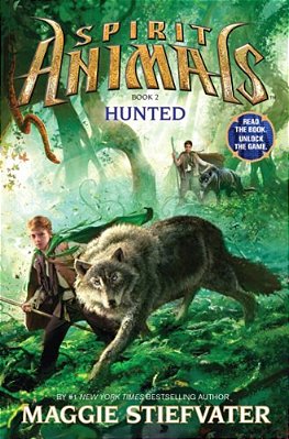 Hunted (Spirit Animals, Book 2): Volume 2-..
