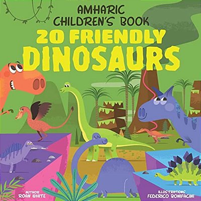 Amharic Children's Book: 20 Friendly Dinosaurs-..