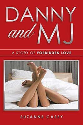 Danny And Mj: A Story Of Forbidden Love-..
