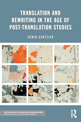 Translation And Rewriting In The Age Of Post-Translation Studies-..