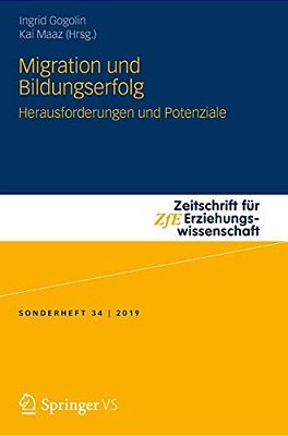 Migration Und Bildungserfolg: Herausforderungen Und Potenziale-..