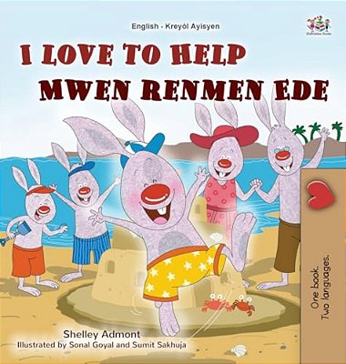 I Love To Help (English Haitian Creole Bilingual Children's Book)-..