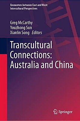 Transcultural Connections: Australia And China-..