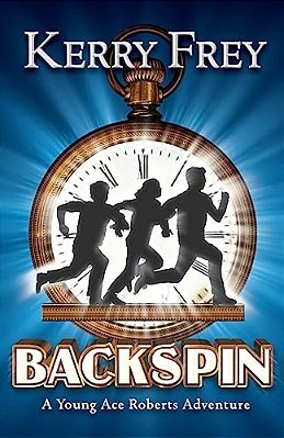 Backspin: A Young Ace Roberts Adventure-..