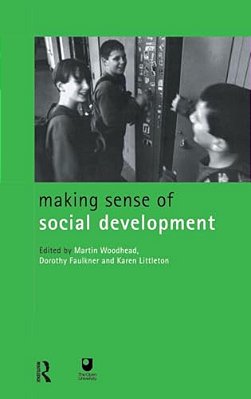 Making Sense Of Social Development-..