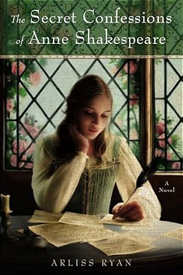 The Secret Confessions Of Anne Shakespeare-..