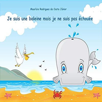 Je Suis Une Baleine Mais Je Ne Suis Pas Échouée-..