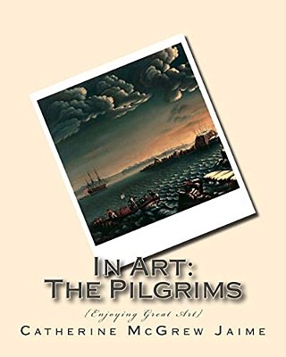 In Art: The Pilgrims-..