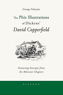 The Phiz Illustrations Of Dickens' David Copperfield-..