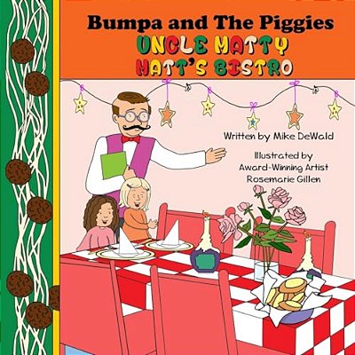 Bumpa And The Piggies: Uncle Matty Matt's Bistro-..