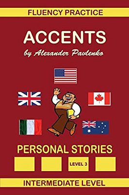 Accents, Personal Stories-..