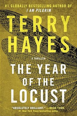 The Year Of The Locust: A Thriller-..