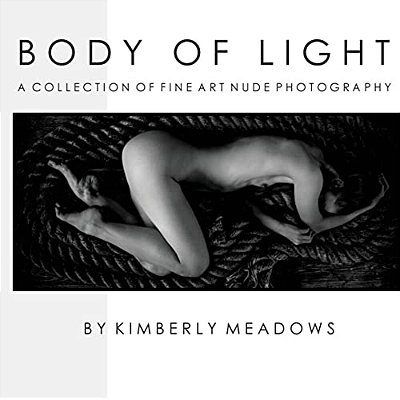 Body Of Light: A Collection Of Fine Art Nude Photography-..