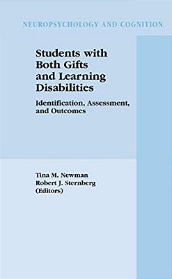 Students With Both Gifts And Learning Disabilities: Identification, Assessment, And Outcomes-..