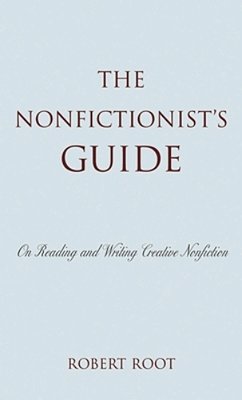 Nonfictionist's Guide: On Reading And Writing Creative Nonfiction-..
