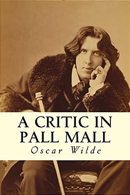 A Critic In Pall Mall-..