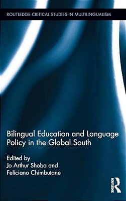 Bilingual Education And Language Policy In The Global South-..