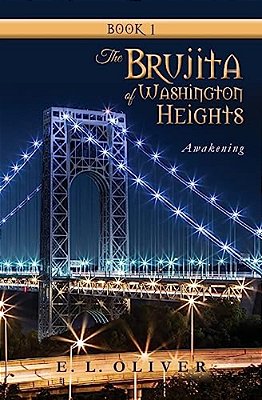 The Brujita Of Washington Heights: Awakening-..