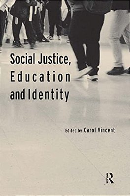 Social Justice, Education And Identity-..