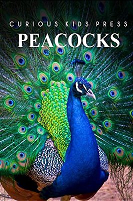 Peacocks - Curious Kids Press-..