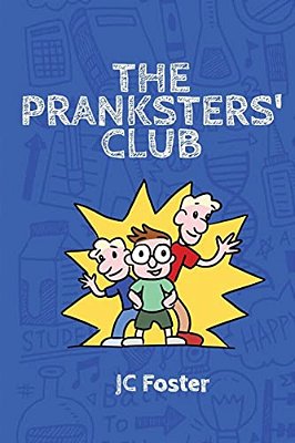 The Pranksters' Club-..