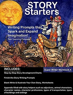 Story Starters: Writing Prompts That Spark The Imagination-..