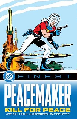 DC Finest: Peacemaker: Kill For Peace-..