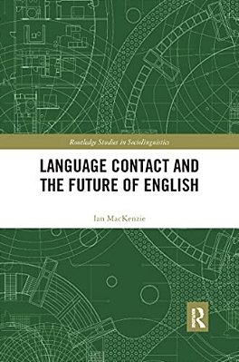 Language Contact And The Future Of English-..