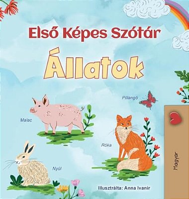 First Picture Dictionary - Animals (Hungarian Children's Book)-..